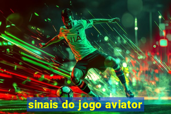 sinais do jogo aviator